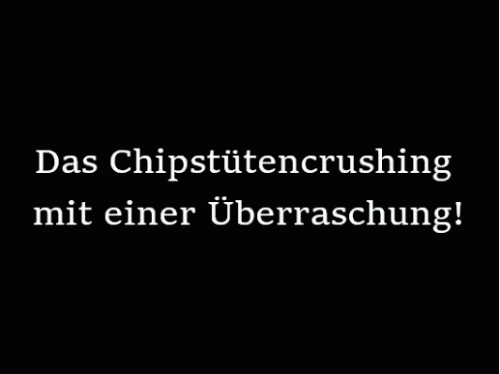 Chipstütencrush mit Überraschung!