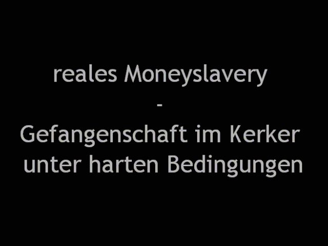 reales Moneyslavery  die erste Regel!